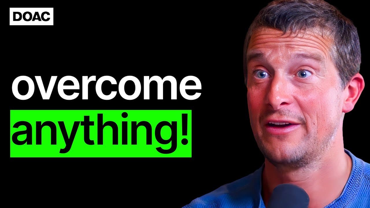 Bear Grylls: Man VS Failure, Anxiety & Imposter Syndrome
